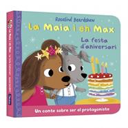 MAIA I EN MAX : LA FESTA D'ANIVERSARI | 9788448873165 | BEARDSHAW, ROSALIND