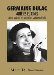 ¿QUÉ ES EL CINE? | 9788412743159 | DULAC, GERMAINE