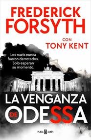 VENGANZA DE ODESSA, LA | 9788401038532 | FORSYTH, FREDERICK ; KENT, TONY