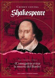 CRIMEN CONTRA SHAKESPEARE | 9788418820625 | TORRES, JESÚS ; POTENZA, GIUSEPPE