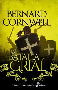 BATALLA DEL GRIAL, LA | 9788435065603 | CORNWELL, BERNARD