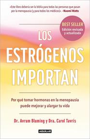 ESTRÓGENOS IMPORTAN, LOS | 9788403526402 | BLUMING, DR. AVRUM ; TAVRIS, DRA. CAROL
