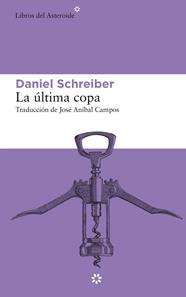 ULTIMA COPA, LA | 9788417977146 | SCHREIBER, DANIEL