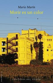 MORIR ES UN COLOR | 9788418227233 | MARÍN, MARIO