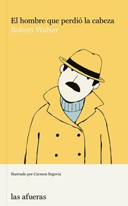 HOMBRE QUE PERDIÓ LA CABEZA, EL | 9788412408126 | WALSER, ROBERT