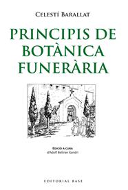 PRINCIPIS DE BOTÀNICA FUNERÀRIA | 9788415711711 | BARALLAT I FALGUERA, CELESTÍ