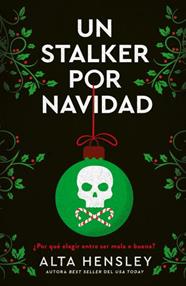UN STALKER POR NAVIDAD | 9788415955283 | HENSLEY, ALTA