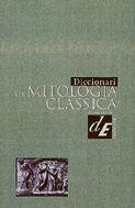 DICCIONARI DE MITOLOGIA CLASSICA | 9788441227897 | GRANT, MICHAEL/HAZEL, JOHN