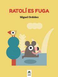 RATOLI ES FUGA | 9788412184877 | ORDOÑEZ, MIGUEL