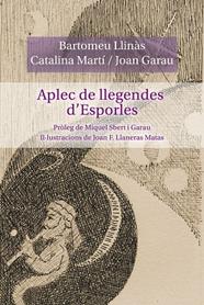 APLEC DE LLEGENDES D’ESPORLES | 9791388258091 | LLINÀS FERRÀ, BARTOMEU ; MARTÍ MUT, CATALINA ; GARAU AULÍ, JOAN