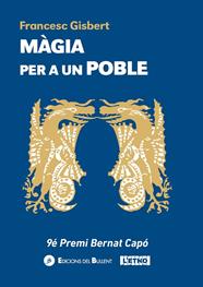 MÀGIA PER A UN POBLE | 9788499043036 | GISBERT I MUÑOZ, FRANCESC