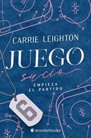 JUEGO SUCIO | 9788410425965 | LEIGHTON, CARRIE
