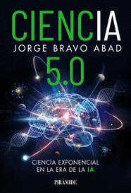 CIENCIA 5.0 | 9788436851502 | BRAVO ABAD, JORGE