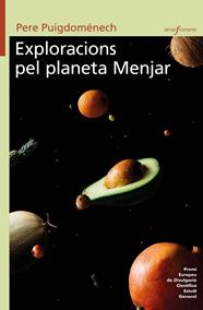 EXPLORACIONS PEL PLANETA MENJAR | 9788413580036 | PUIGDOMENECH, PERE