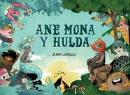 ANE MONA Y HULDA | 9788417800598 | JORDHAL, JENNY