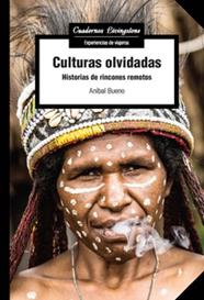CULTURAS OLVIDADAS | 9788491807179 | BUENO, ANÍBAL