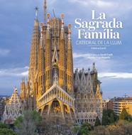SAGRADA FAMÍLIA : CATEDRAL DE LA LLUM | 9788484788928 | CURTI, CHIARA