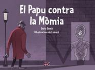 PAPU CONTRA LA MÒMIA, EL | 9788491914037 | GOMÀ I RIBAS, ENRIC ; LINHART
