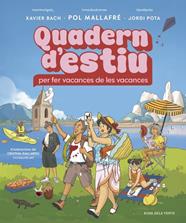 QUADERN D'ESTIU | 9791387935276 | MALLAFRÉ FERNÀNDEZ, POL ; BACH FABREGÓ, XAVIER ; POTA, JORDI