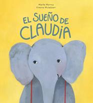 SUEÑO DE CLAUDIA, EL | 9788418599088 | MORROS, MARTA