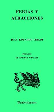 FERIAS Y ATRACCIONES | 9788412401080 | CIRLOT LAPORTA, JUAN-EDUARDO