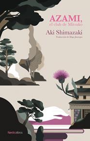 AZAMI : EL CLUB DE MITSUKO | 9788419320773 | SHIMAZAKI, AKI