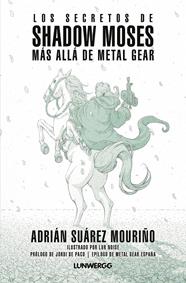 SECRETOS DE SHADOW MOSES, LOS | 9791387761219 | SUÁREZ MOURIÑO, ADRIÁN