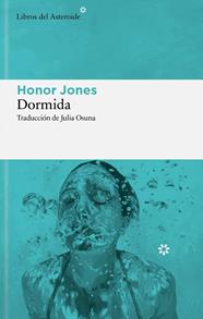 DORMIDA | 9788410178960 | JONES, HONOR