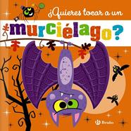 ¿QUIERES TOCAR A UN MURCIÉLAGO? | 9788469645338 | GREENING, ROSIE ; LYNCH, STUART