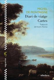 DIARI DE VIATGE ; CARTES | 9788419908292 | DE MONTAIGNE, MICHEL