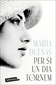 PER SI UN DIA TORNEM | 9791387802622 | DUEÑAS, MARÍA