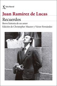 RECUERDOS : BREVE HISTORIA DE UN AMOR | 9788432251467 | RAMÍREZ DE LUCAS, JUAN