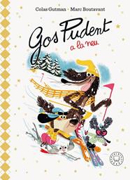 GOS PUDENT A LA NEU (EDICIÓ DELUXE) | 9788410323919 | GUTMAN, COLAS ; BOUTAVANT, MARC