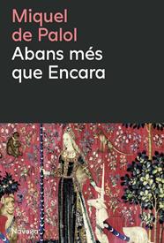 ABANS MÉS QUE ENCARA | 9788410180659 | PALOL I MUNTANYOLA, MIQUEL DE