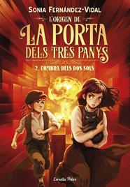 ORIGEN DE LA PORTA DELS TRES PANYS 2 : L'OMBRA DELS DOS SOLS | 9791387903879 | FERNÁNDEZ-VIDAL, SÓNIA