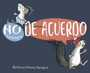 NO ESTAMOS DE ACUERDO | 9788491458685 | MURGUIA, BETHANY DEENEY