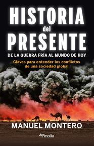 HISTORIA DEL PRESENTE | 9788418965890 | MONTERO, MANUEL