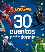 SPIDER-MAN : 30 CUENTOS PARA IR A DORMIR | 9788418610486