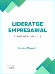 LIDERATGE EMPRESARIAL | 9788412713435 | ALDAVERT PALLEROLS, JAUME