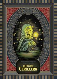 PEQUEÑA CERILLERA, LA | 9788414064214 | ANDERSEN, HANS CHRISTIAN ; LACOMBE, BENJAMIN