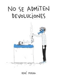 NO SE ADMITEN DEVOLUCIONES | 9788419466921 | MERINO, RENÉ