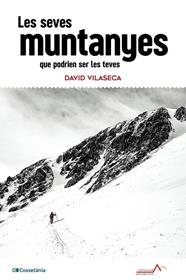 SEVES MUNTANYES QUE PODRIEN SER LES TEVES, LES | 9788413566344 | VILASECA, DAVID