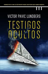 TESTIGOS OCULTOS | 9788418711725 | PAVIC LUNDBERG, VICTOR