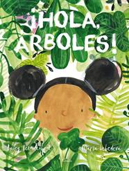 ¡HOLA ÁRBOLES! | 9788419207395 | BEZUIDENHOUT, BAILEY; LEBEDEVA, MARIA