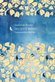 LENTS BLAVES, LES | 9788419474926 | MAURIER, DAPHNE DU
