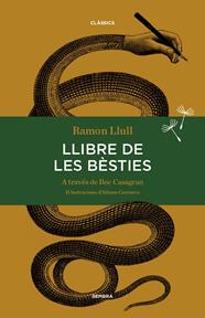LLIBRE DE LES BESTIES | 9788494373626 | LLULL, RAMON