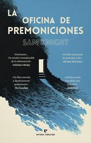 OFICINA DE PREMONICIONES, LA | 9791387597412 | KNIGHT, SAM