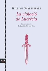 VIOLACION DE LUCRECIA, LA (BILINGUE) | 9788416915071 | SHAKESPEARE, WILLIAM