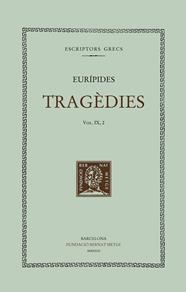 TRAGÈDIES (VOL. IX, 2) | 9788498594287 | EURÍPIDES