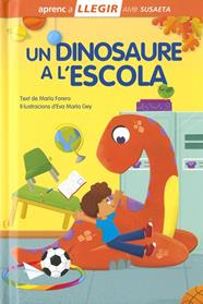 UN DINOSAURE A L'?ESCOLA | 9788410846616 | FORERO, MARÍA
